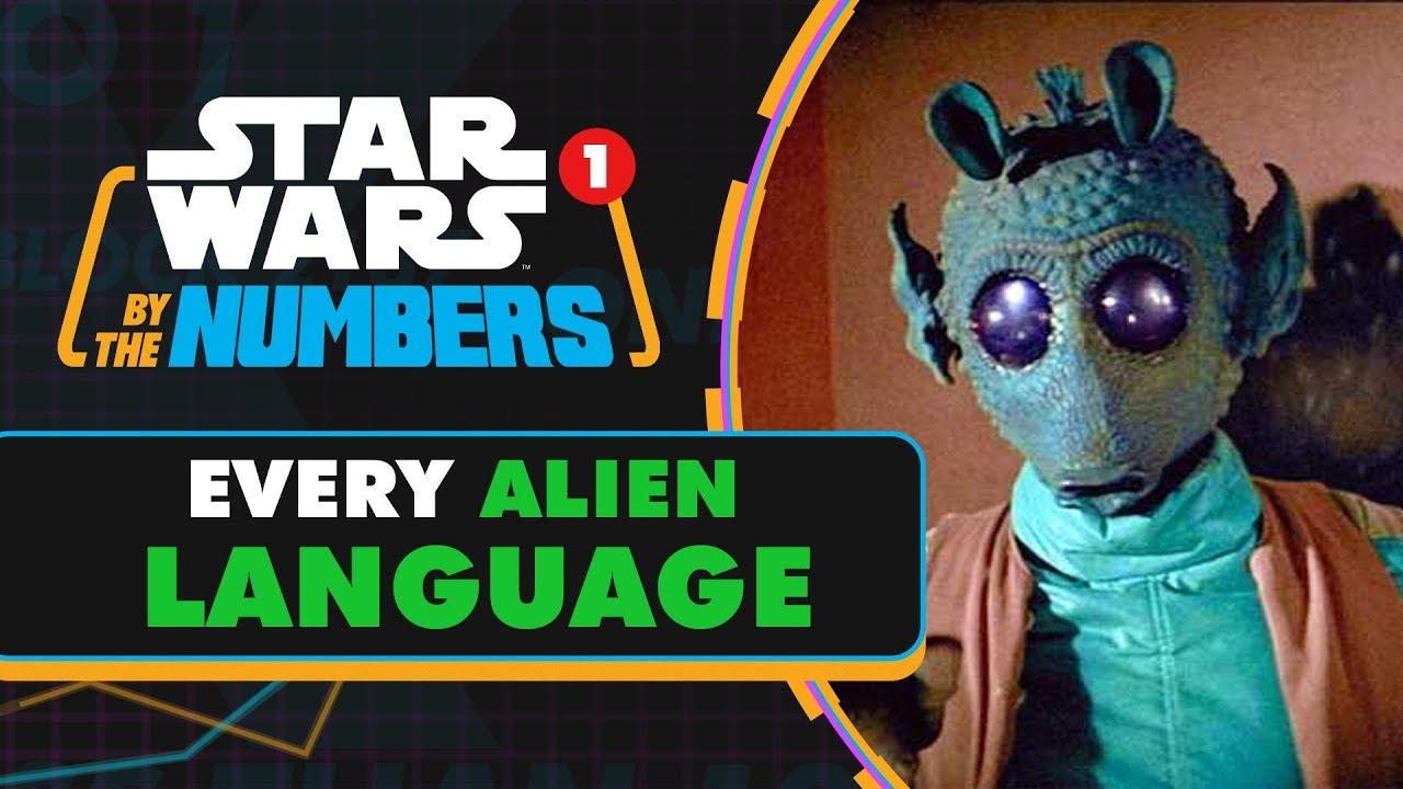 Star Wars By the Numbers: Every Language In Star Wars Movies - Fantha