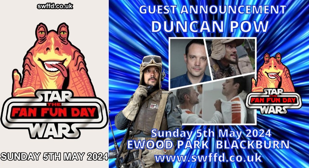 Star Wars Fan Fun Day 2024 Unlimited POWer Duncan Pow Is Coming To SWFFD2024 Duncanpow Cover 1 