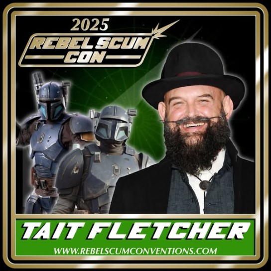 Rebel Scum Con 2025: Denis Lawson, Sam Witwer, Tait Fletcher and DJ Elliot attending