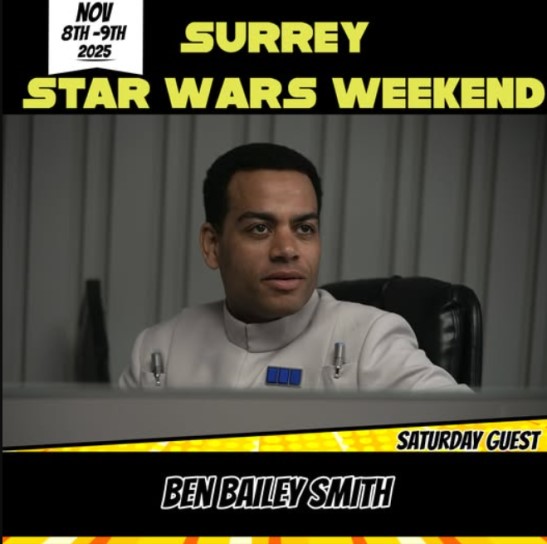 Smugglers Surrey Star Wars Weekend: Ben Bailey Smith attending