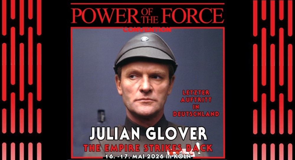 Power Of The Force Veers Towards Germany Julian Glover Heading To Poweroftheforce 2026 JulianGlover 1a