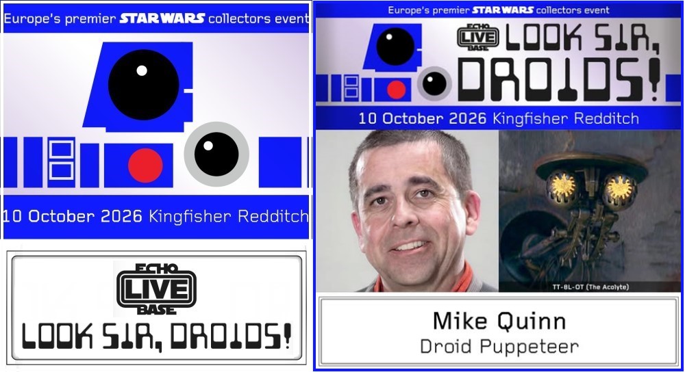 Echo Base LIVE 19: Look Sir, Droids!: Mike Quinn is coming to Redditch - Fantha Tracks | Daily Star Wars News