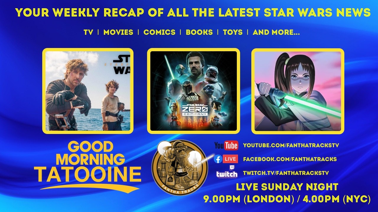 Your Weekly Star Wars News Recap For 2nd August 2026