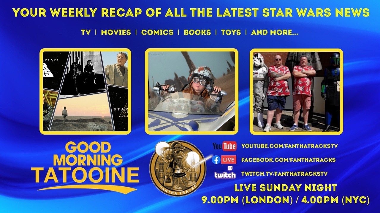 Star Wars News Recap For 13th September 2026 | Good Morning Tatooine - Fantha Tracks | Daily Star Wars News